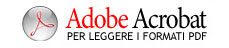 scarica Adobe Reader per visualizzare i file in formato PDF